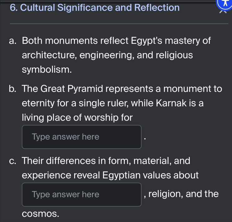 6. cultural significance and reflection a. both monuments reflect egypt…
