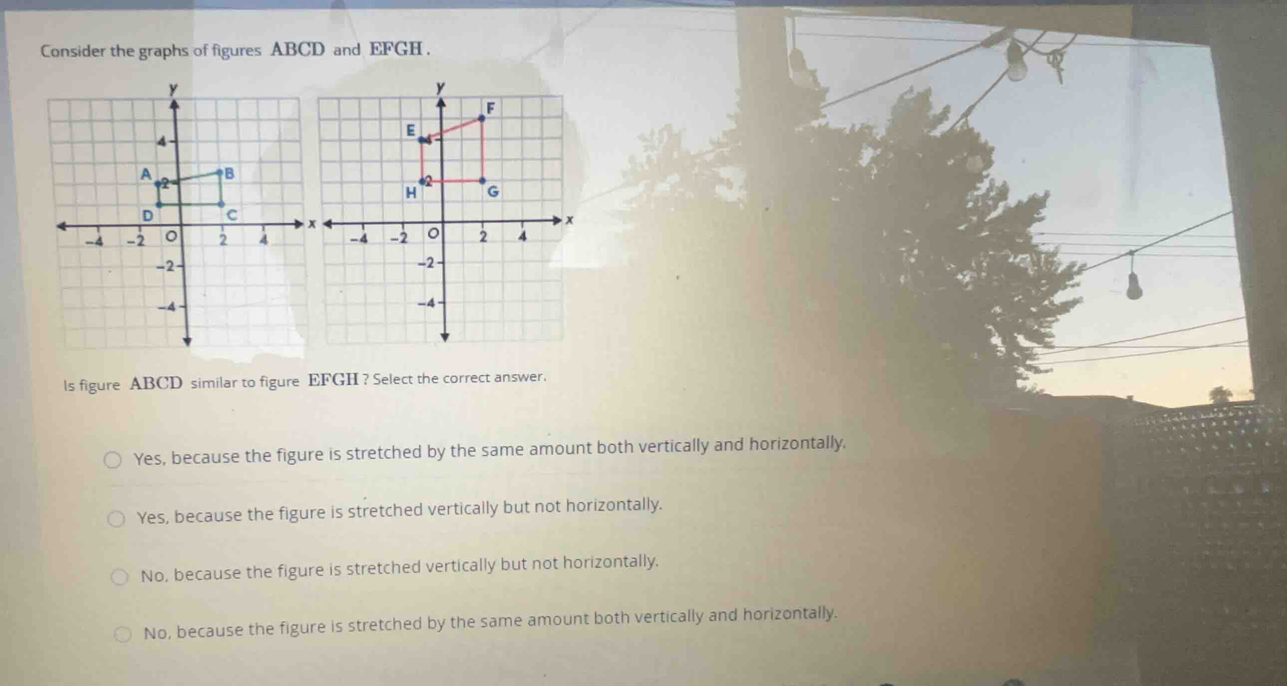 consider the graphs of figures abcd and efgh. is figure abcd similar to…