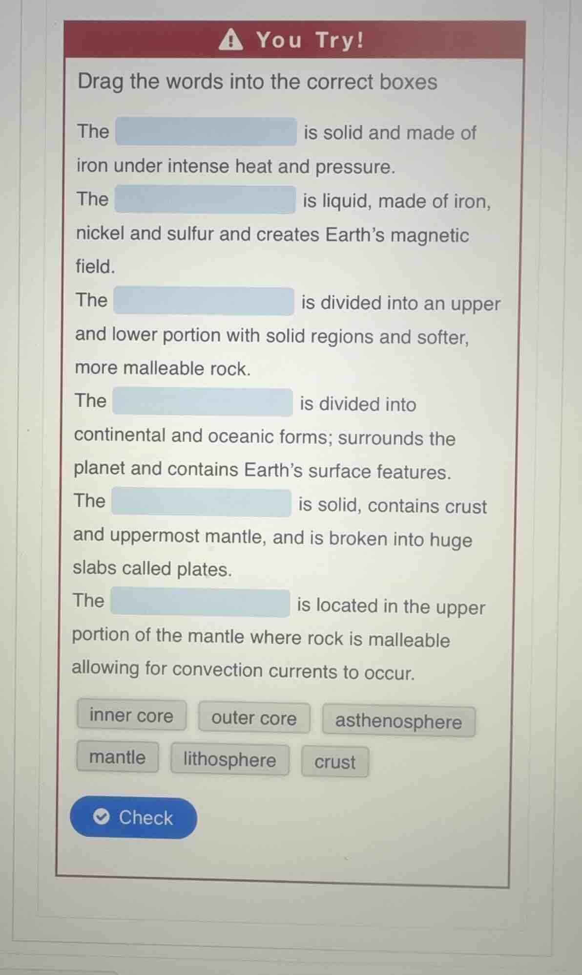 you try! drag the words into the correct boxes the is solid and made of…