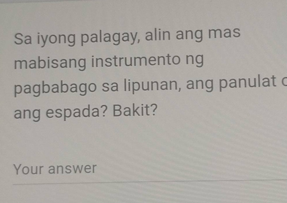 sa iyong palagay, alin ang mas mabisang instrumento ng pagbabago sa lip…