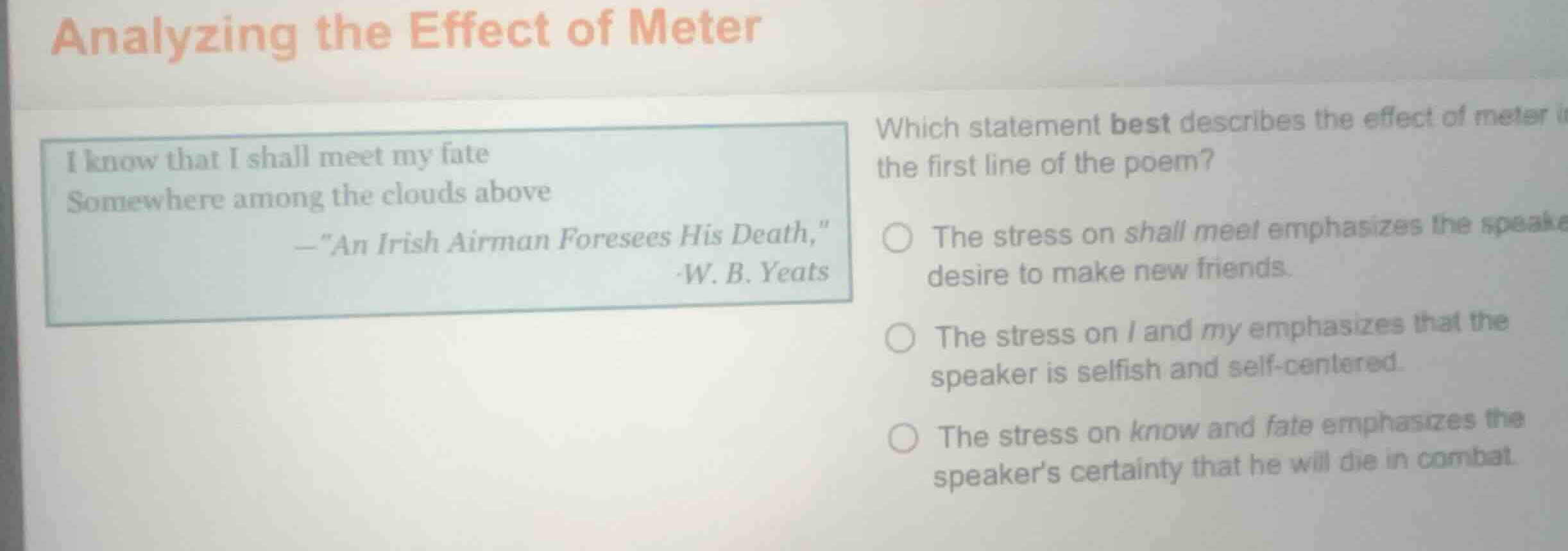 analyzing the effect of meter i know that i shall meet my fate somewher…
