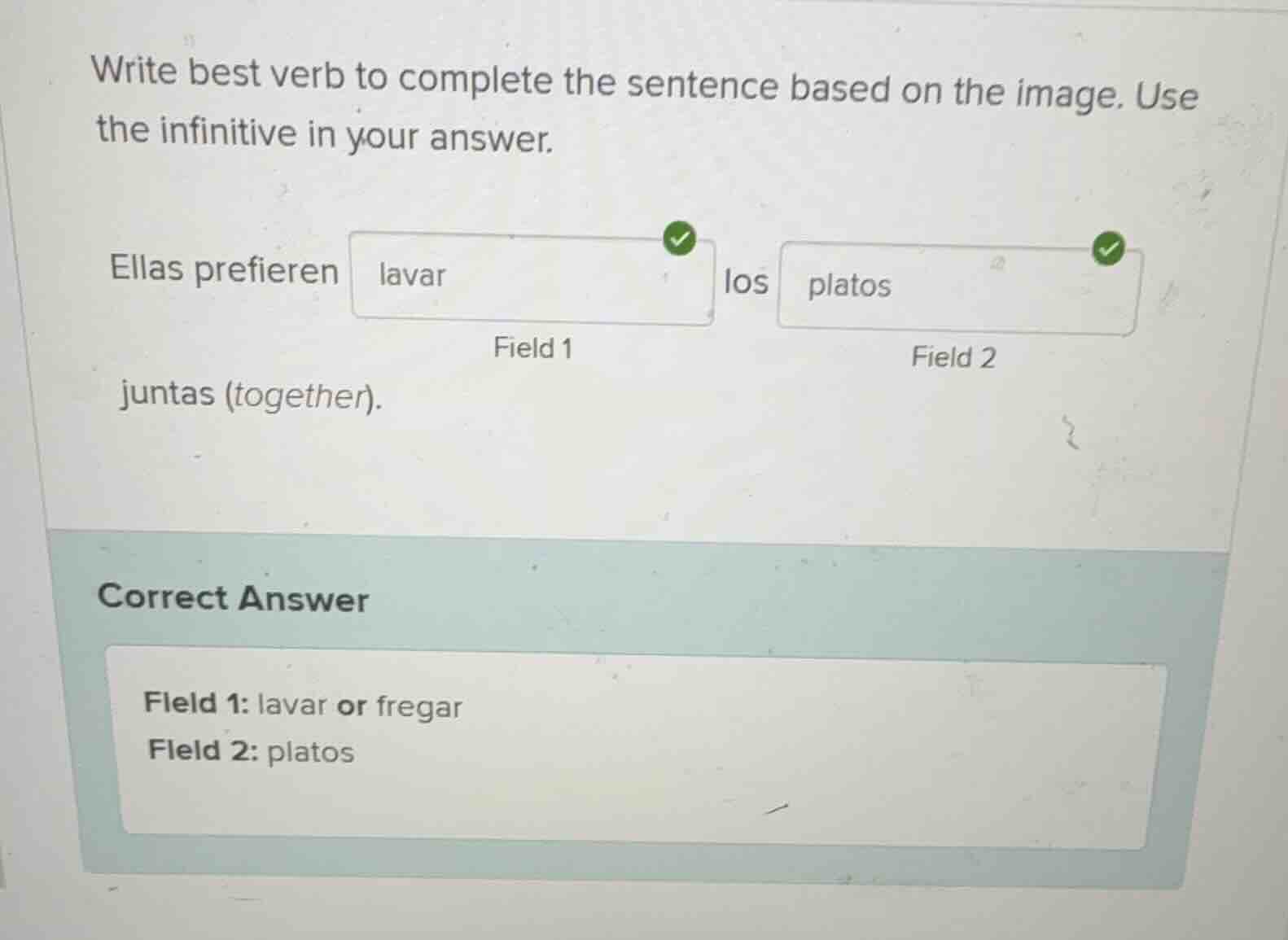 write best verb to complete the sentence based on the image. use the in…