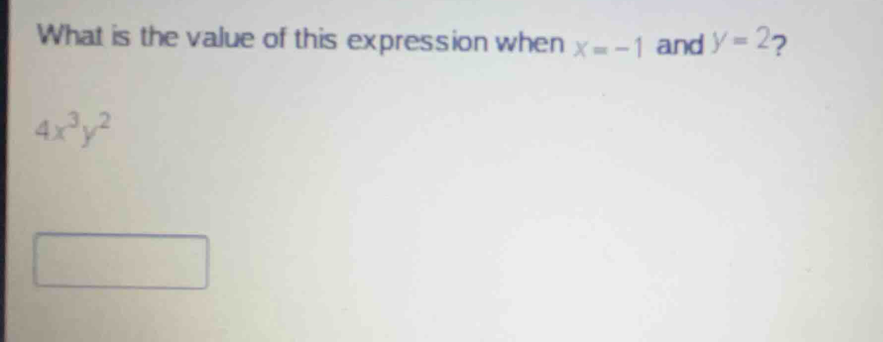 what is the value of this expression when \\(x = -1\\) and \\(y = 2\\)?…