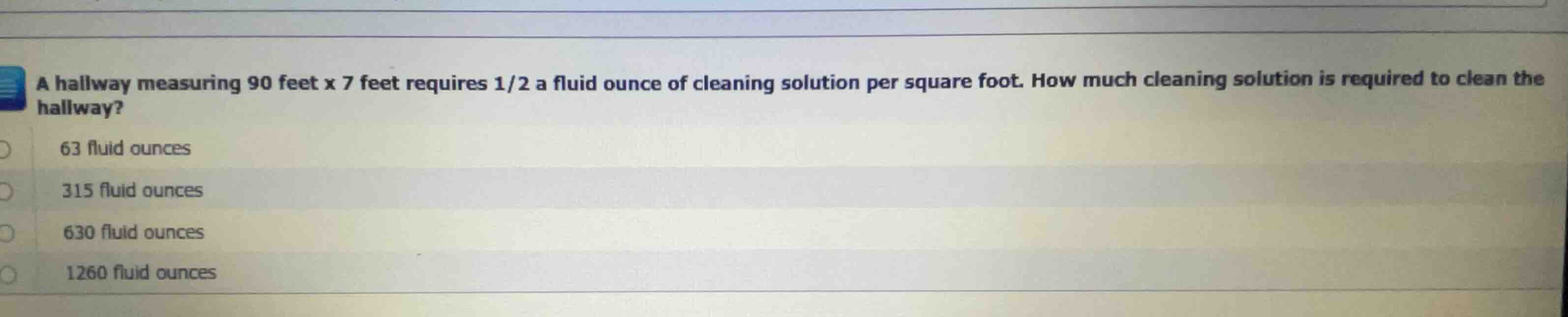 a hallway measuring 90 feet x 7 feet requires 1/2 a fluid ounce of clea…