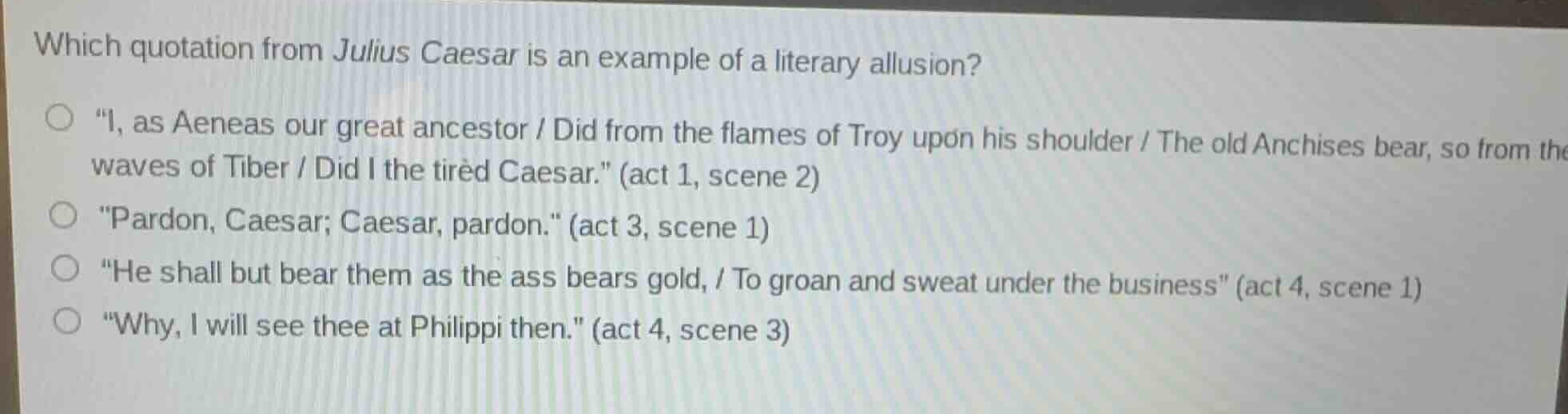 which quotation from julius caesar is an example of a literary allusion…