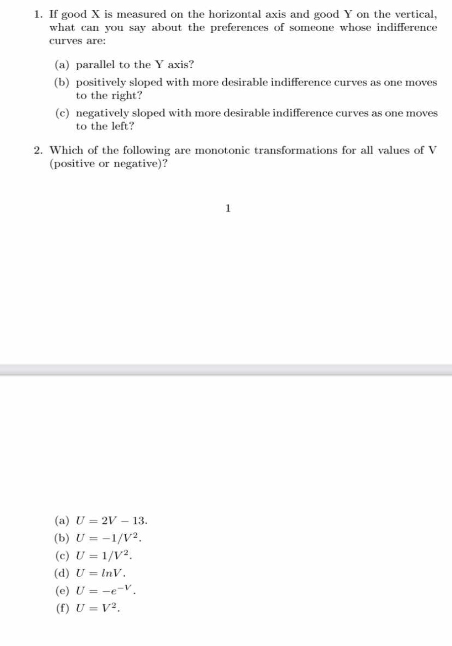 1. if good x is measured on the horizontal axis and good y on the verti…