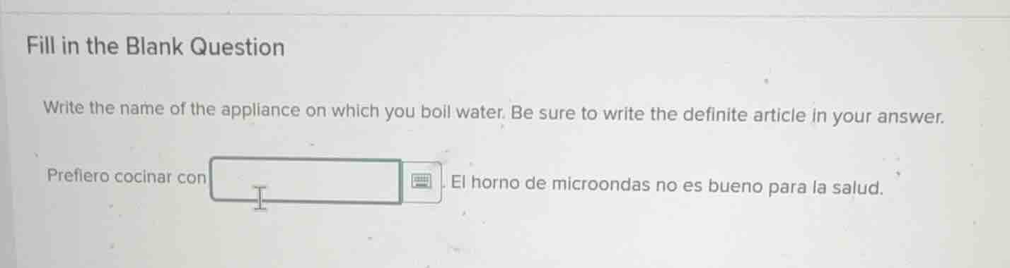 fill in the blank question write the name of the appliance on which you…