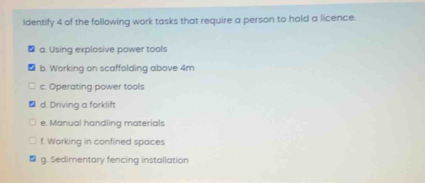 identify 4 of the following work tasks that require a person to hold a …