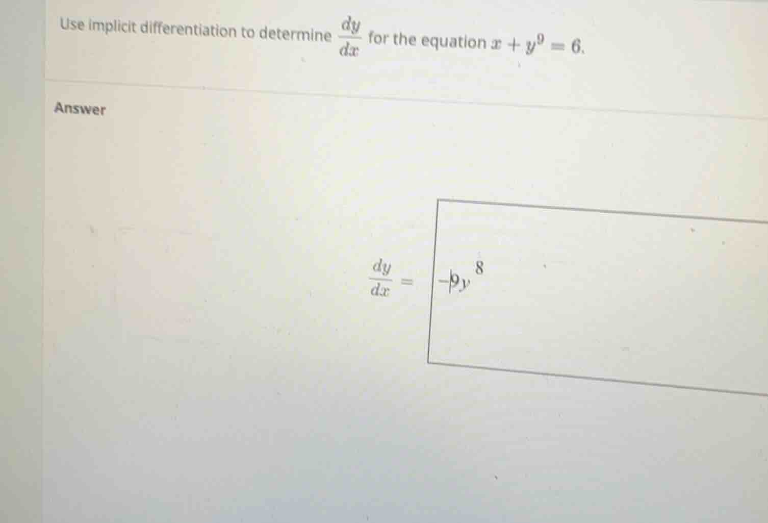 use implicit differentiation to determine \\(\\frac{dy}{dx}\\) for the …