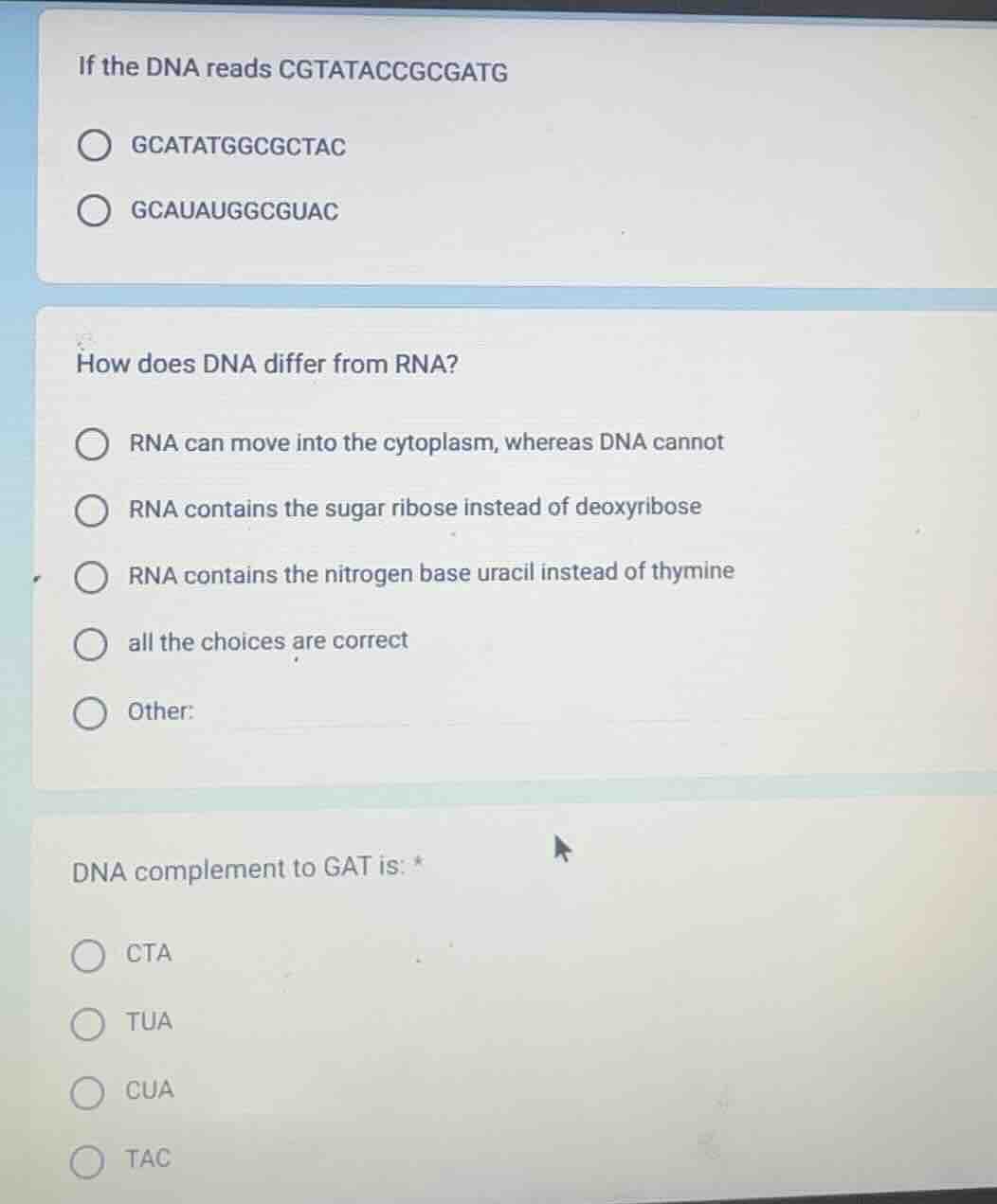 if the dna reads cgtataccgcgatg gcatatggcgctac gcauauggcguac how does d…