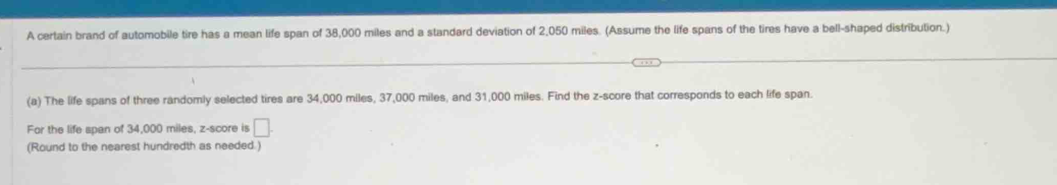a certain brand of automobile tire has a mean life span of 38,000 miles…