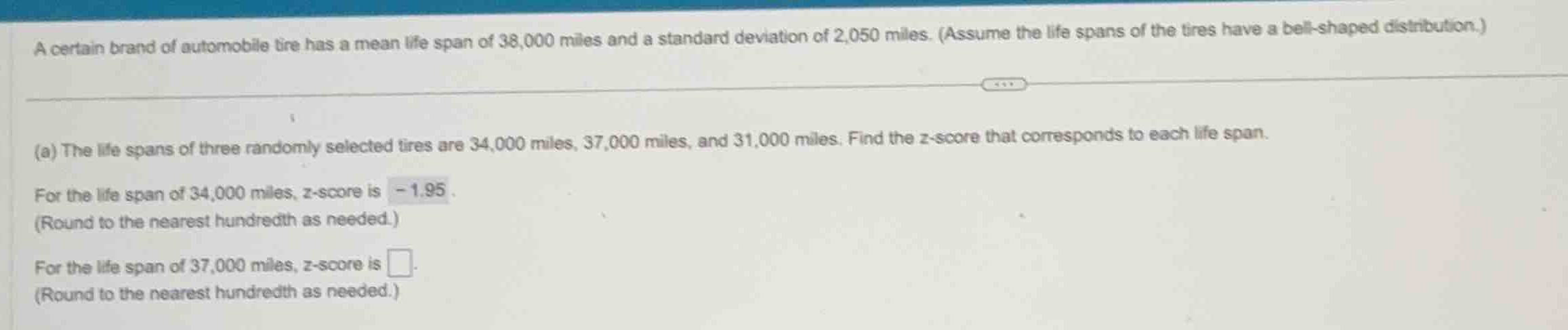 a certain brand of automobile tire has a mean life span of 38,000 miles…