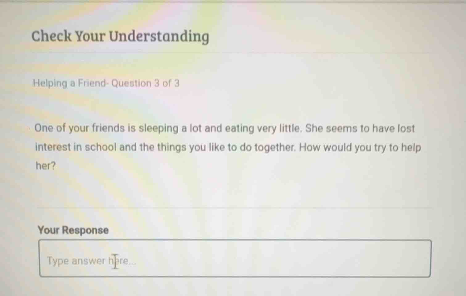 check your understanding helping a friend- question 3 of 3 one of your …