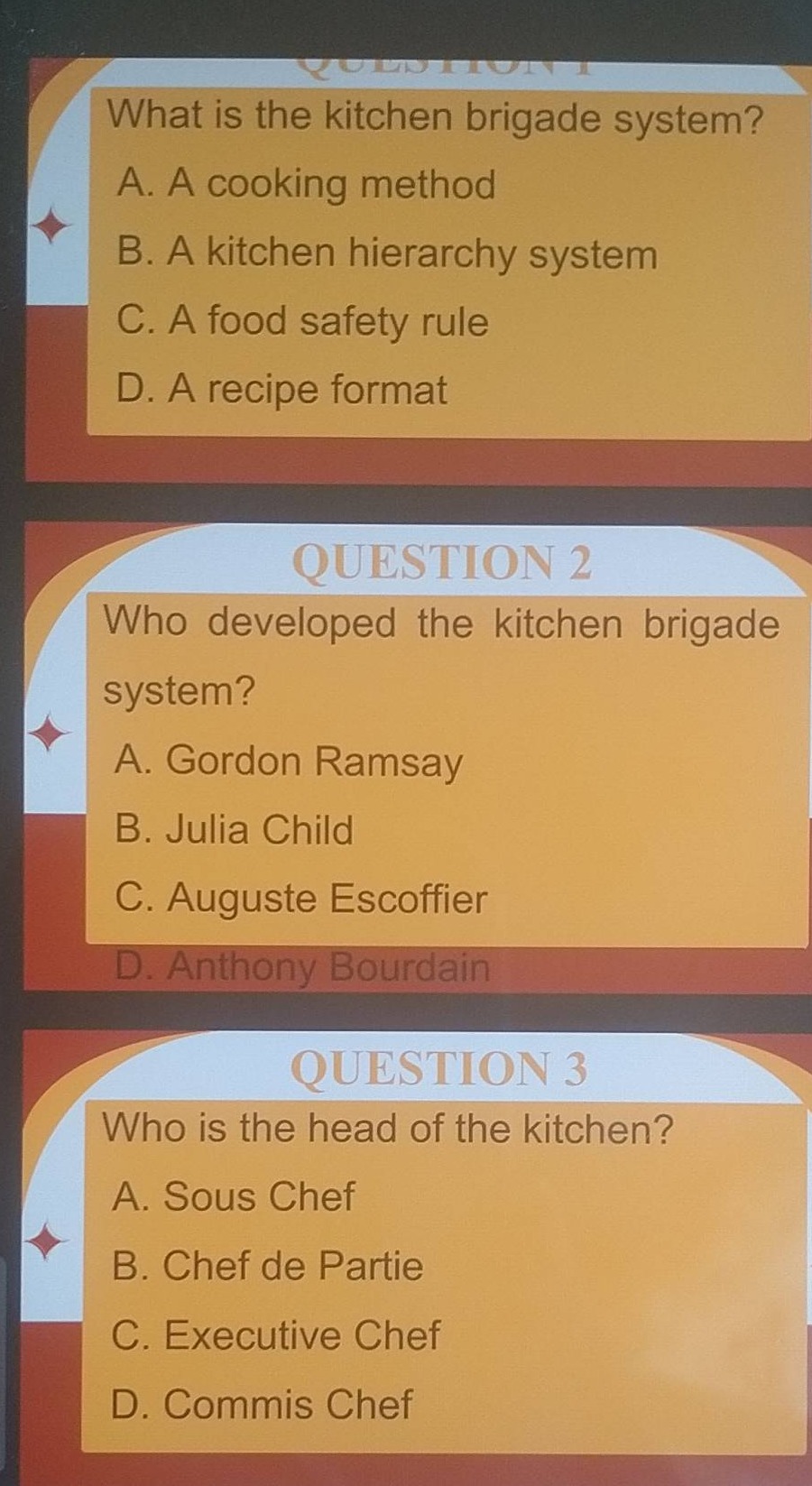 question 1 what is the kitchen brigade system? a. a cooking method b. a…
