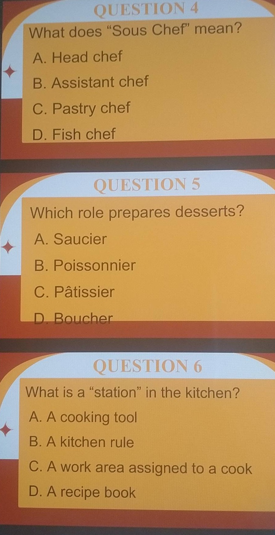 question 4 what does \sous chef\ mean? a. head chef b. assistant chef c…