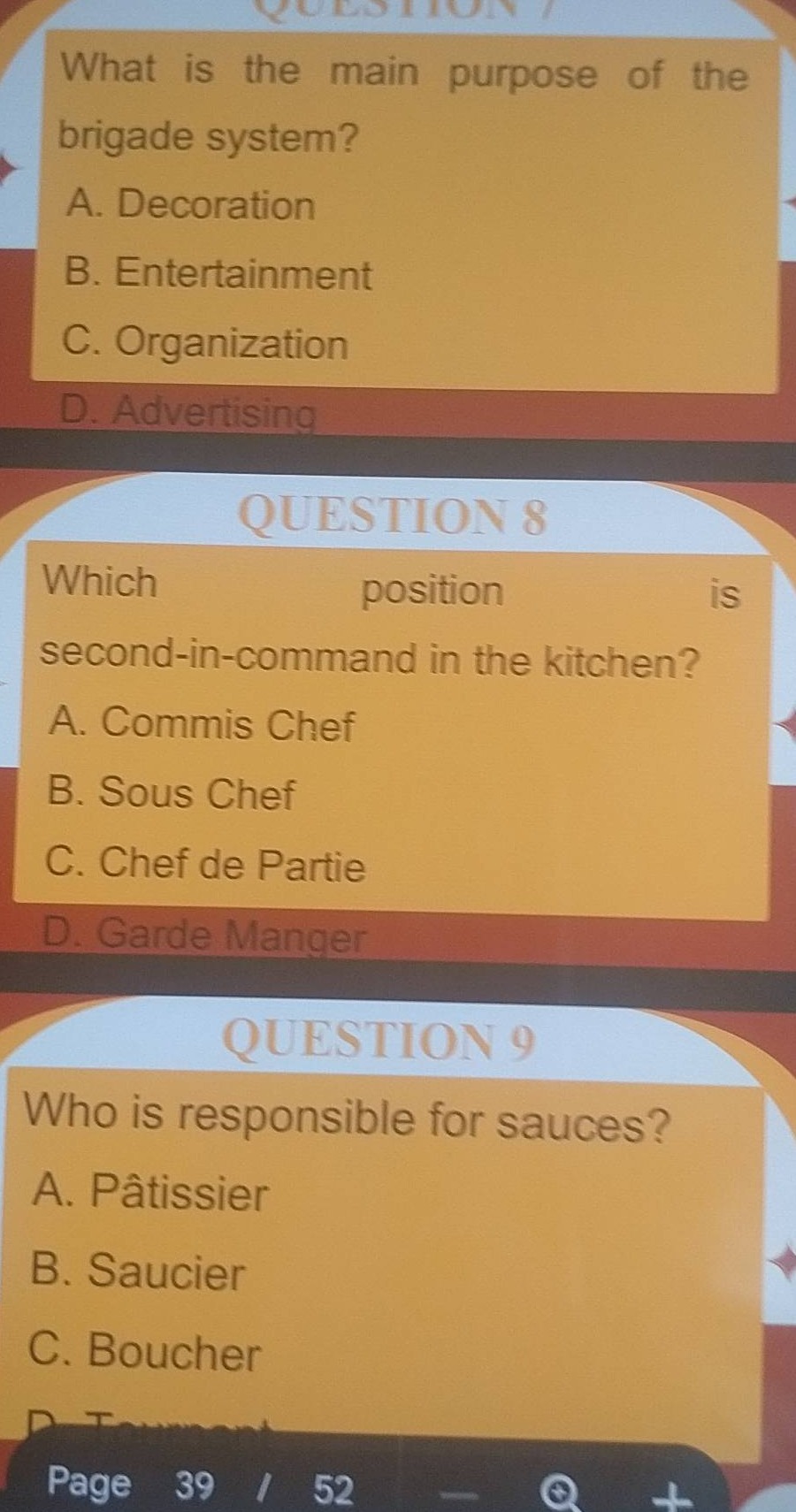 question 7 what is the main purpose of the brigade system? a. decoratio…