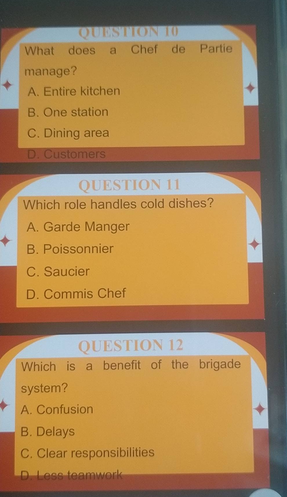 question 10 what does a chef de partie manage? a. entire kitchen b. one…