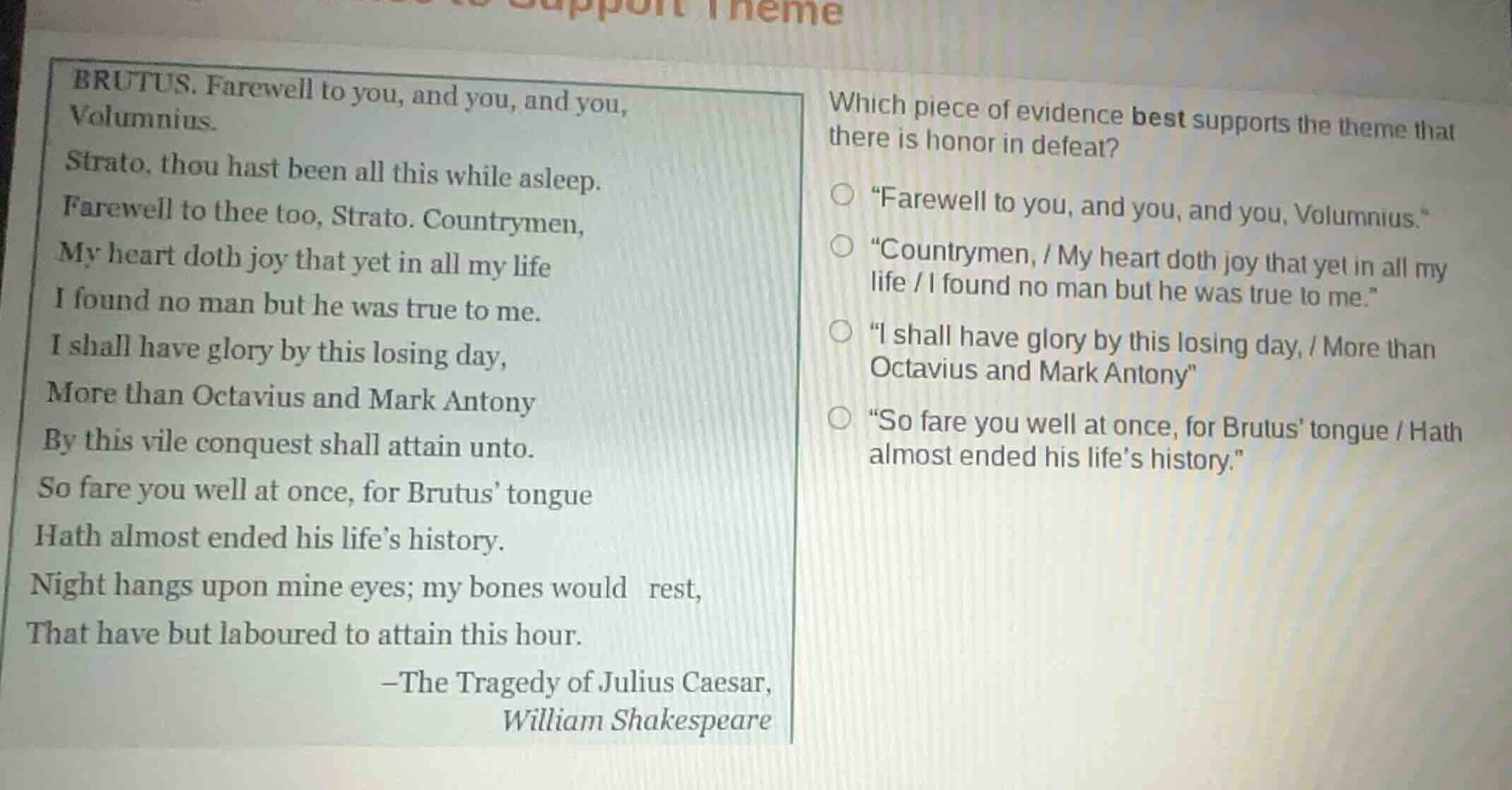 brutus. farewell to you, and you, and you, volumnius. strato, thou hast…