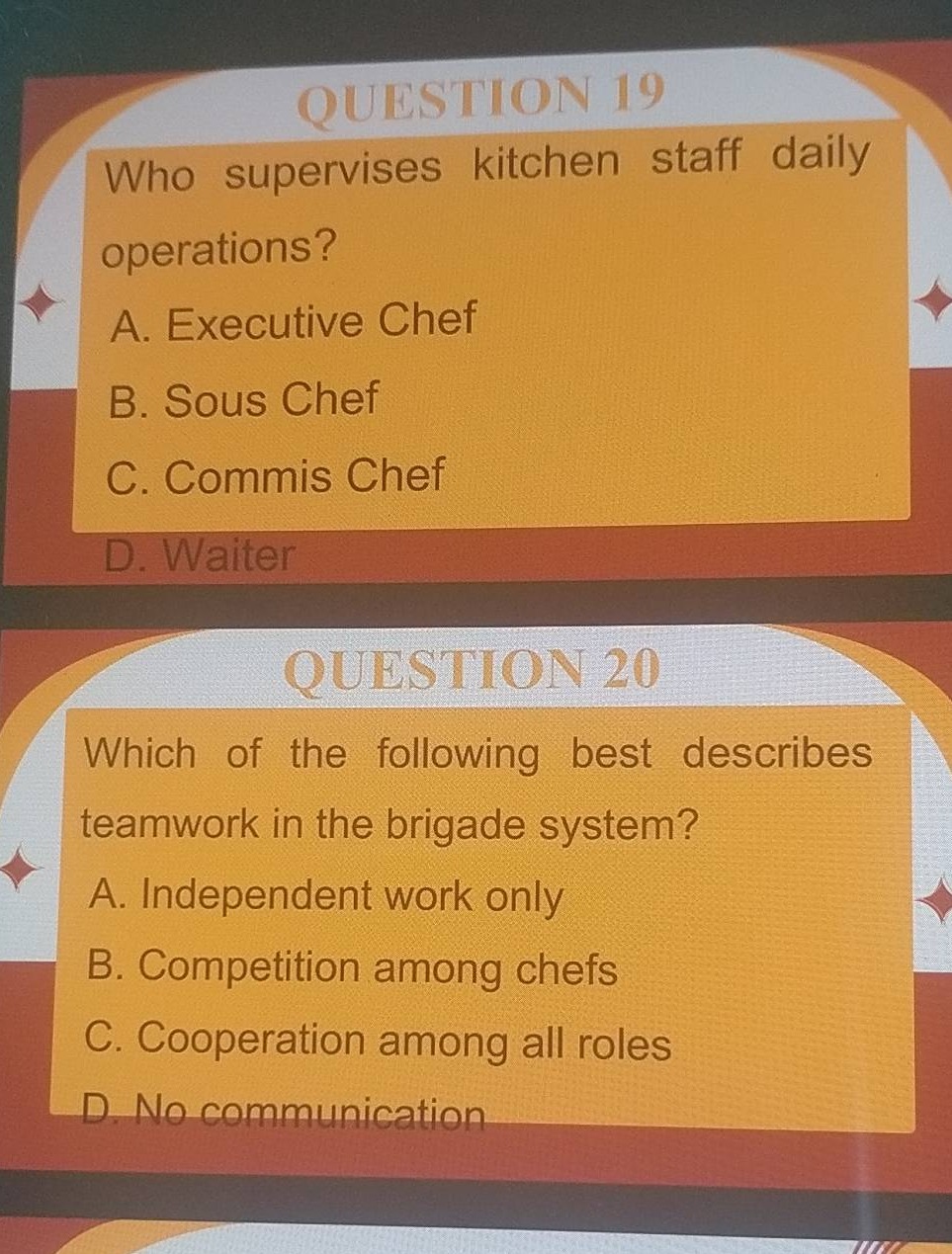 question 19 who supervises kitchen staff daily operations? a. executive…
