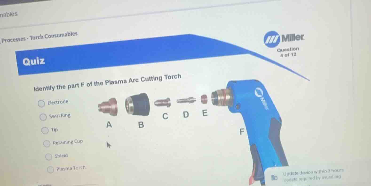 quiz identify the part f of the plasma arc cutting torch electrode swir…