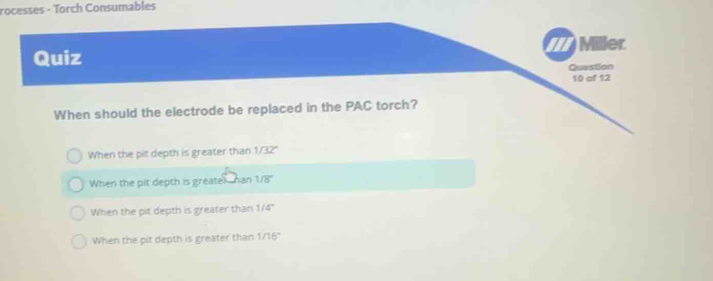 when should the electrode be replaced in the pac torch? - when the pit …