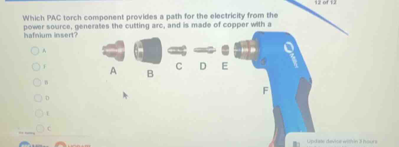 which pac torch component provides a path for the electricity from the …