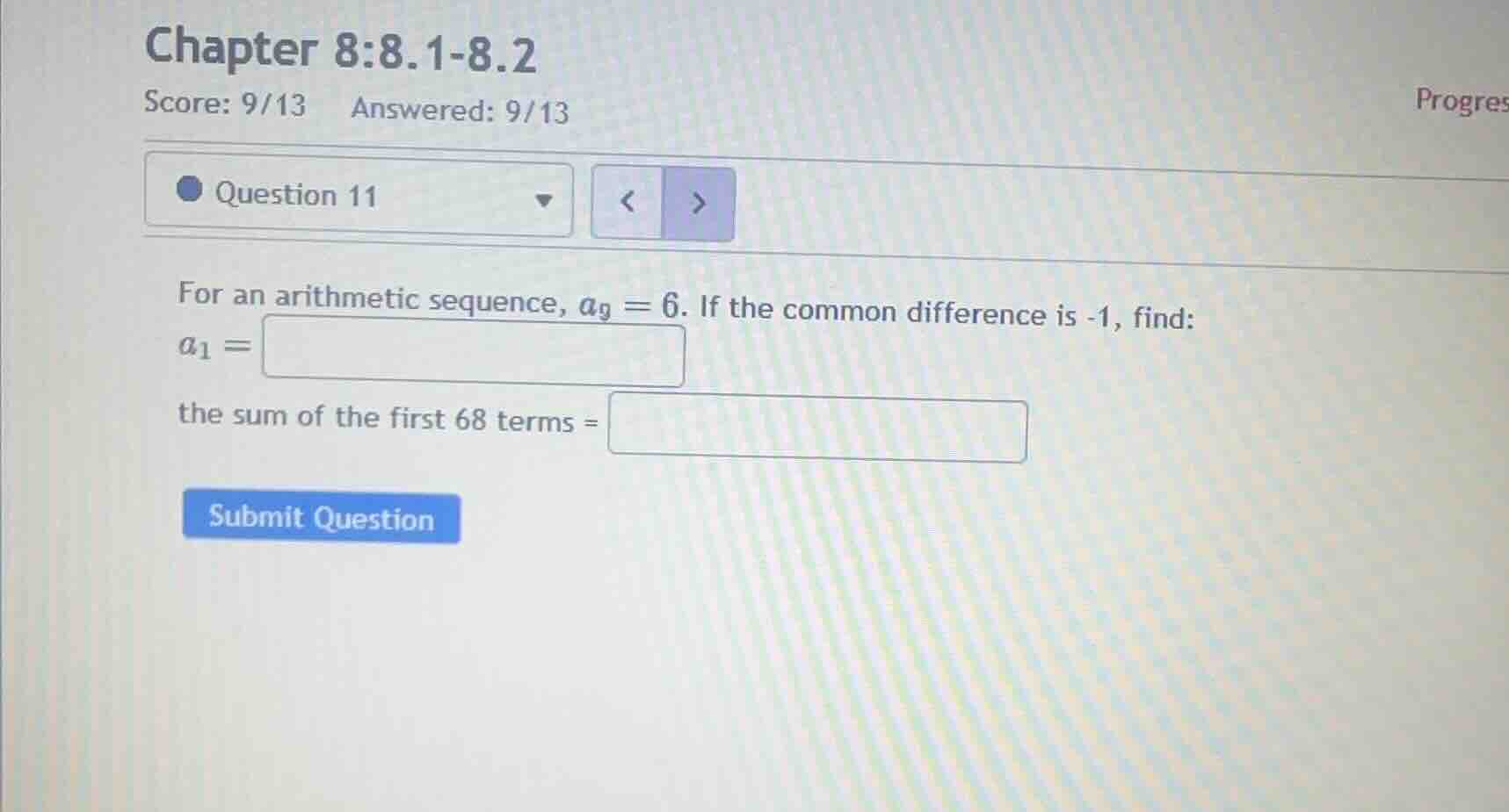 for an arithmetic sequence, (a_{9} = 6). if the common difference is -1…