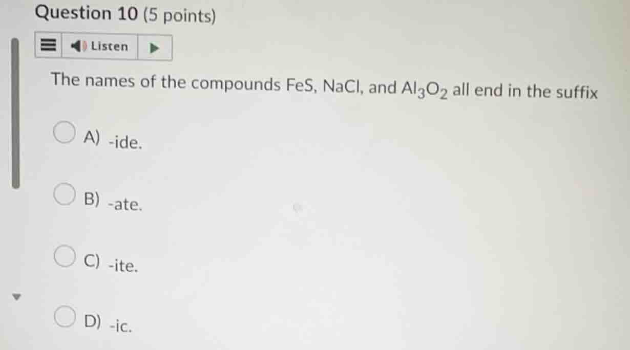 question 10 (5 points) the names of the compounds \\(\\text{fes}\\), \\…
