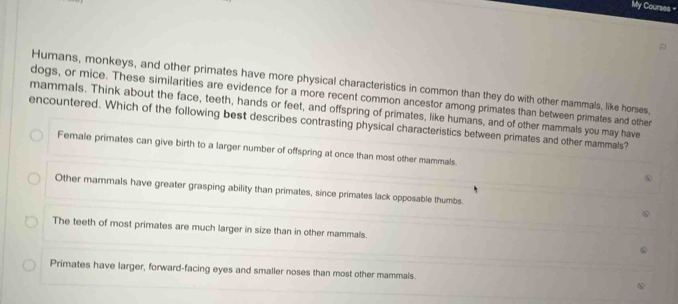 humans, monkeys, and other primates have more physical characteristics …