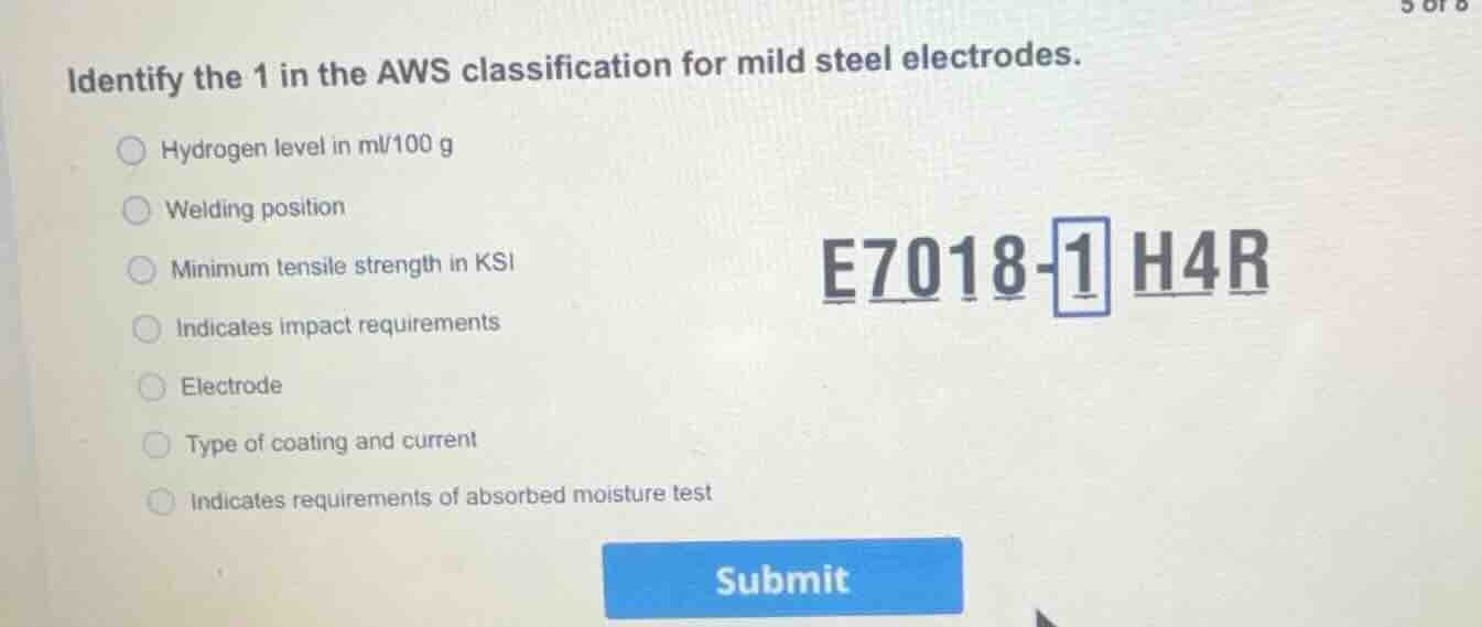 identify the 1 in the aws classification for mild steel electrodes. hyd…