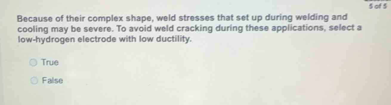 because of their complex shape, weld stresses that set up during weldin…