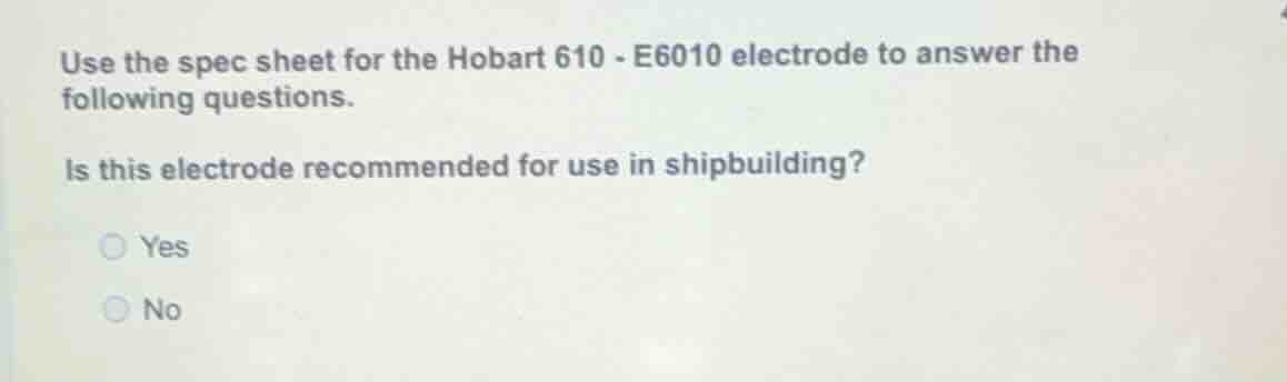 use the spec sheet for the hobart 610 - e6010 electrode to answer the f…