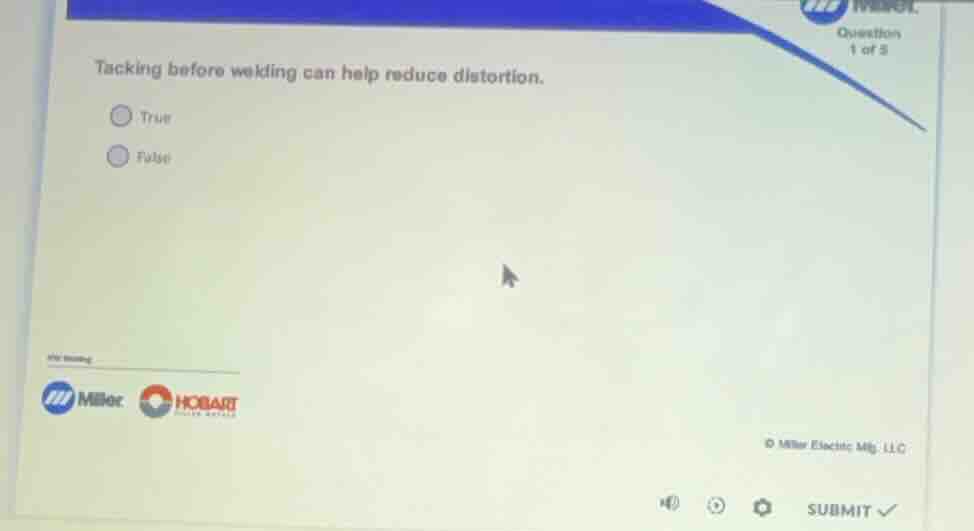 tacking before welding can help reduce distortion. true false