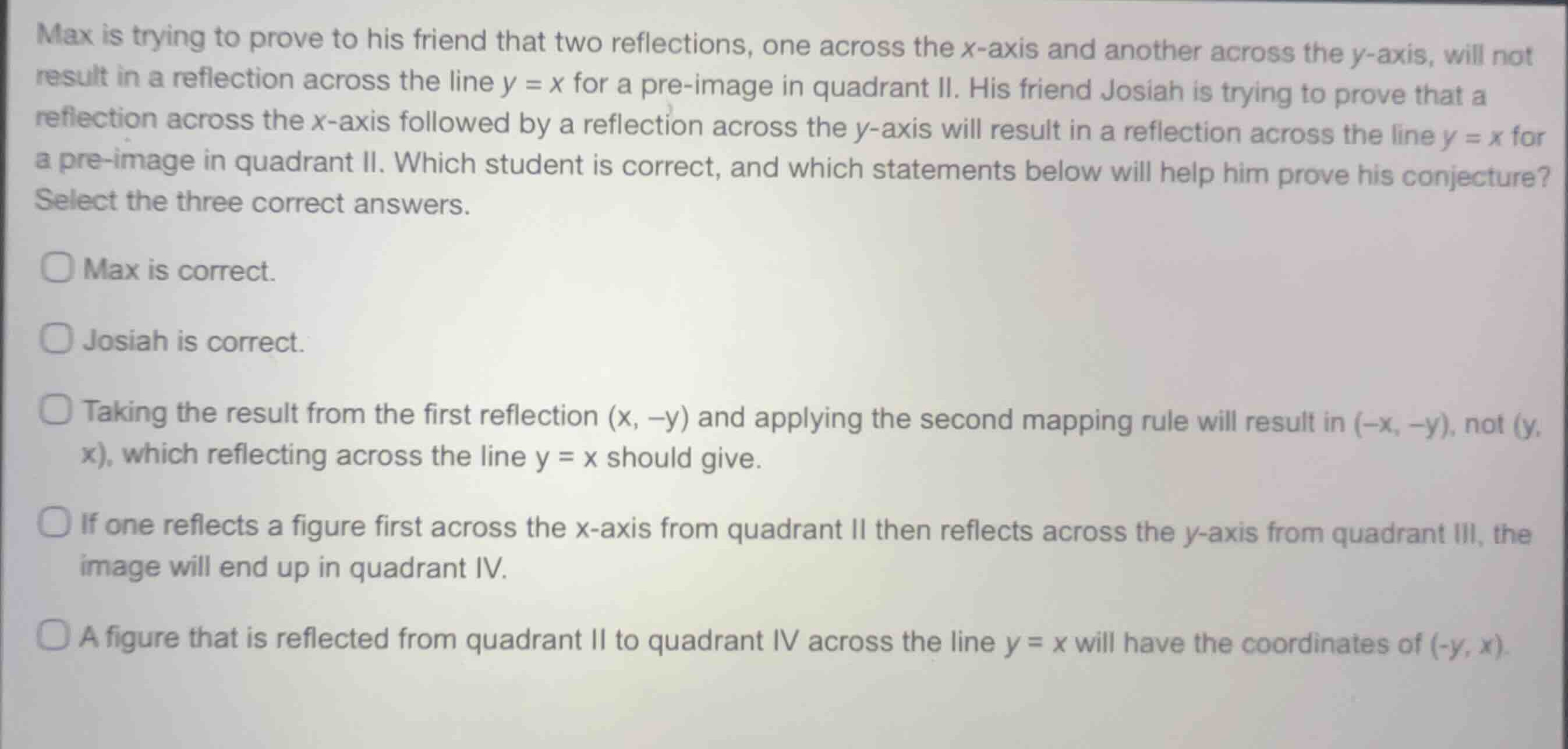 max is trying to prove to his friend that two reflections, one across t…