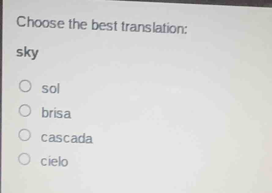 choose the best translation: sky sol brisa cascada cielo