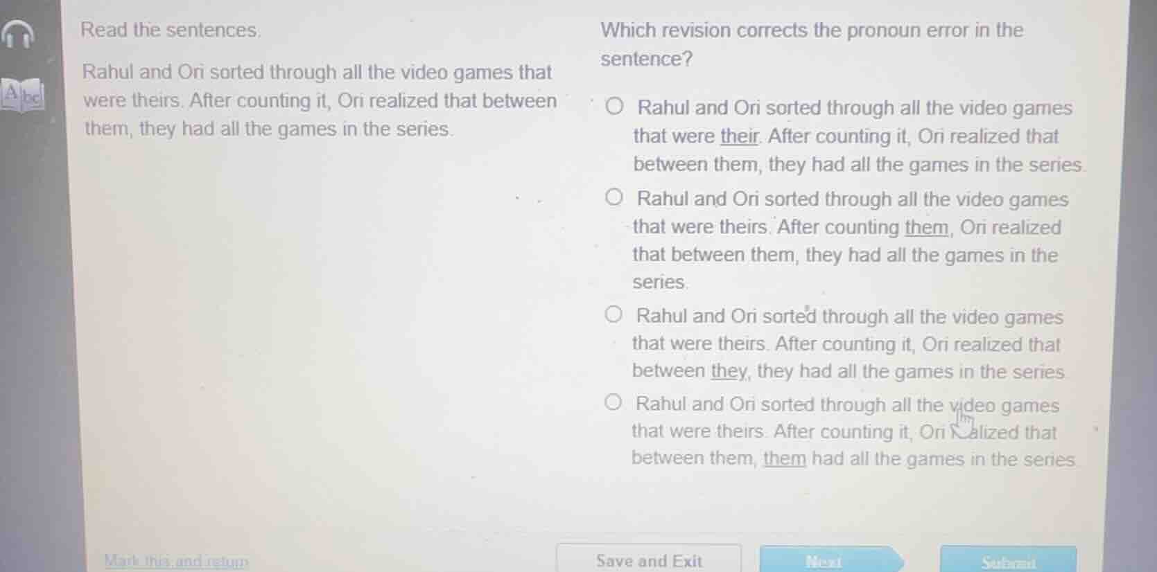 read the sentences. rahul and ori sorted through all the video games th…