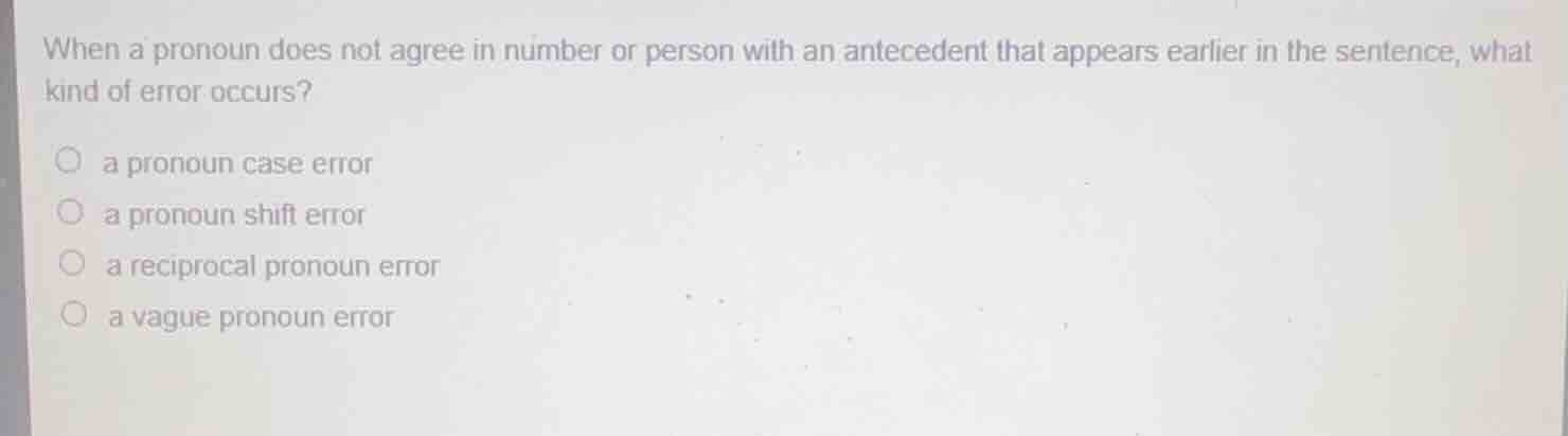 when a pronoun does not agree in number or person with an antecedent th…