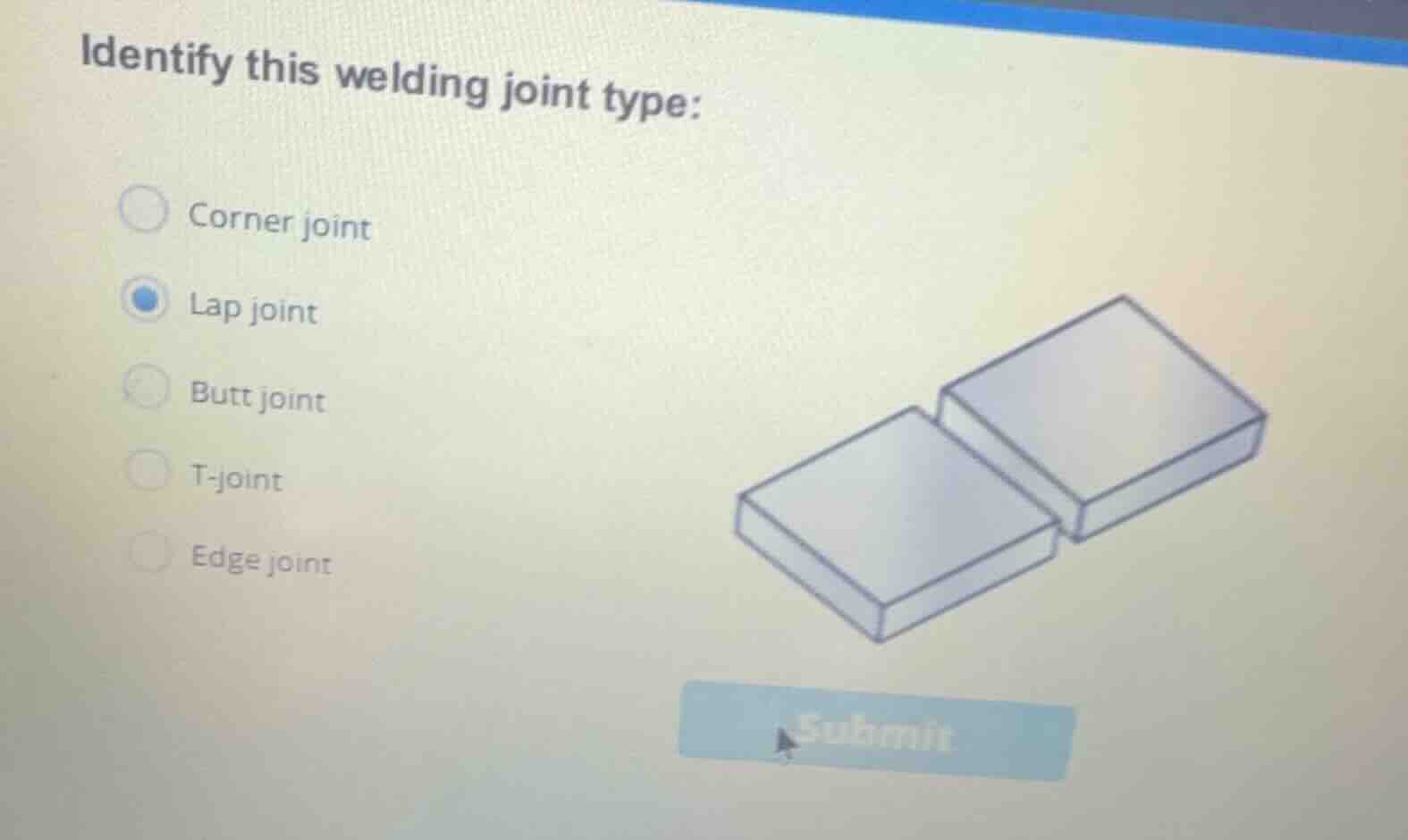 identify this welding joint type: corner joint lap joint butt joint t-j…