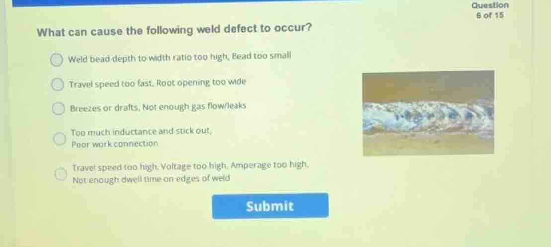 what can cause the following weld defect to occur? weld bead depth to w…