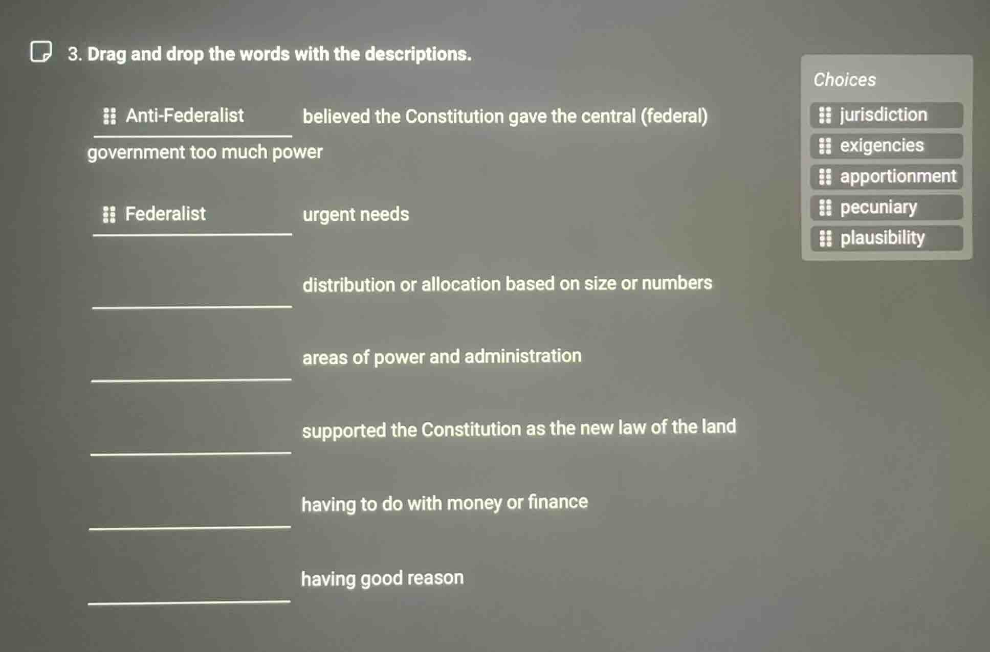 3. drag and drop the words with the descriptions. anti-federalist belie…