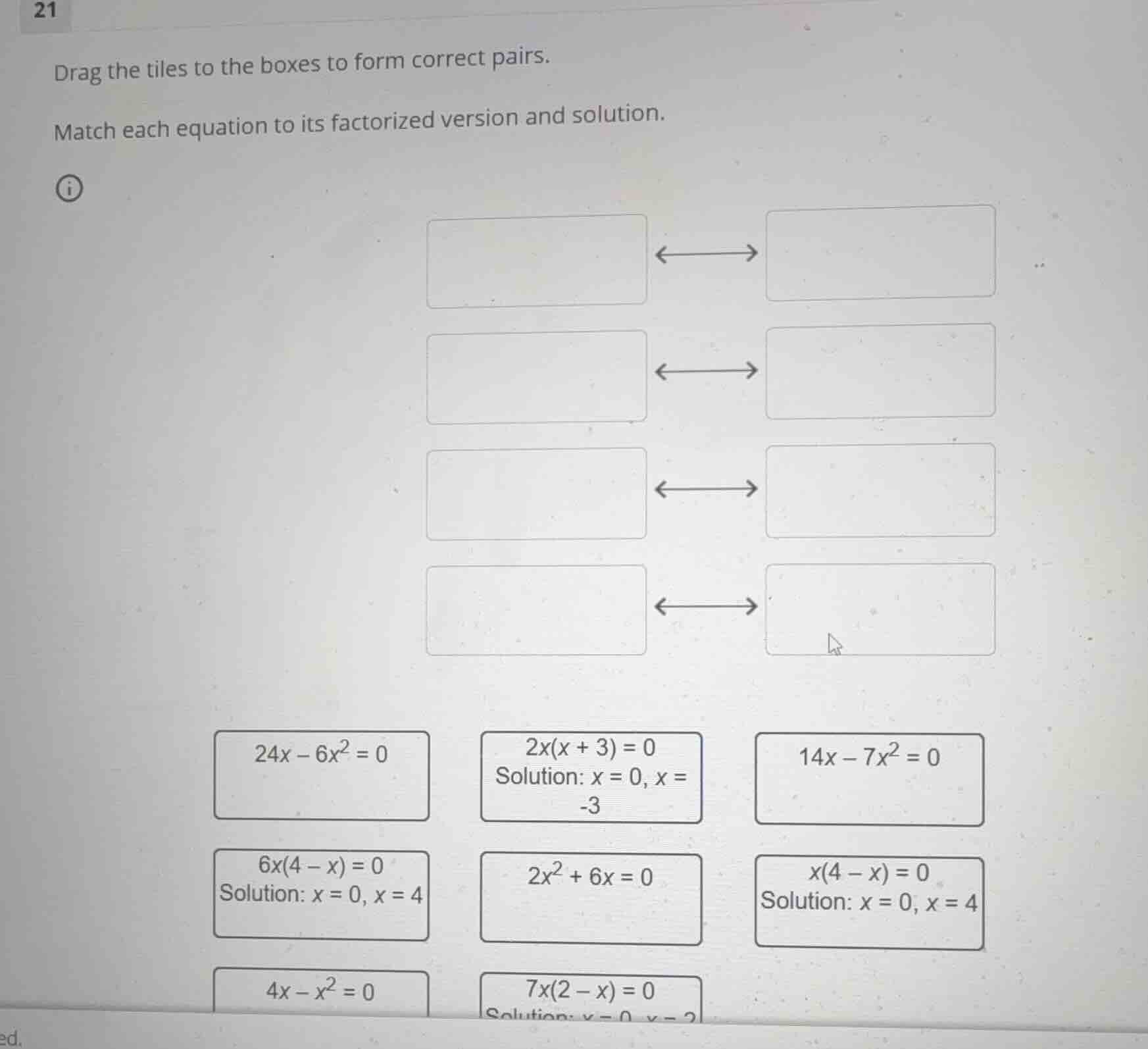 drag the tiles to the boxes to form correct pairs. match each equation …