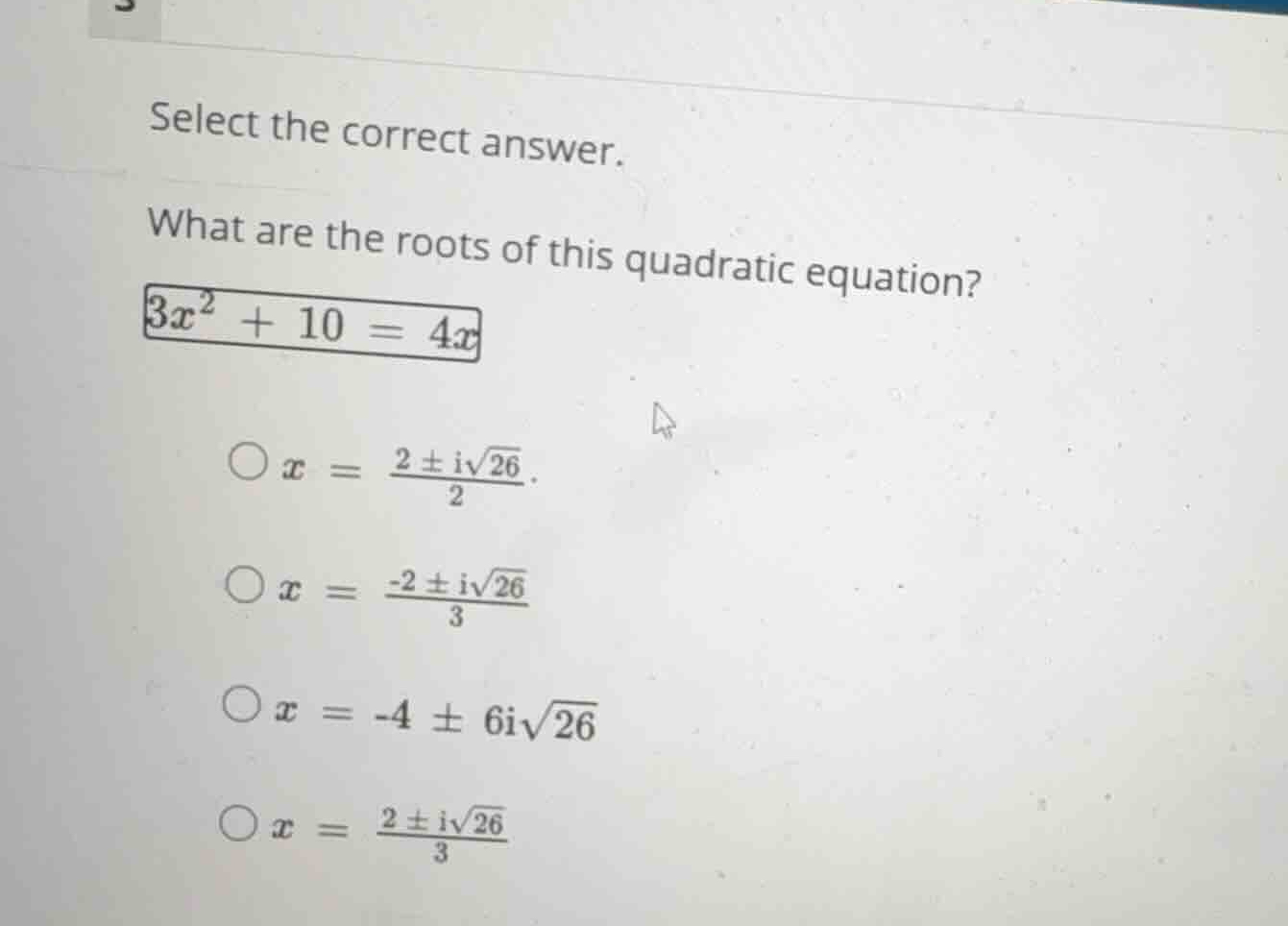 select the correct answer. what are the roots of this quadratic equatio…