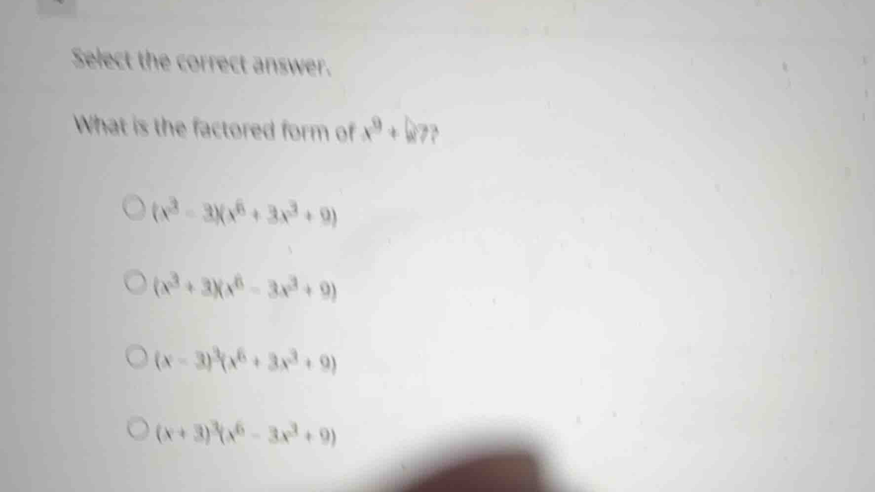 select the correct answer. what is the factored form of \\(x^9 + 27\\)?…