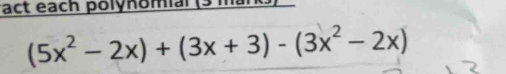 \\((5x^2 - 2x) + (3x + 3) - (3x^2 - 2x)\\)