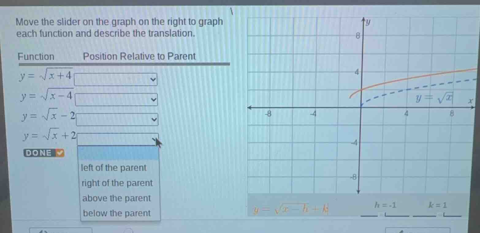 move the slider on the graph on the right to graph each function and de…