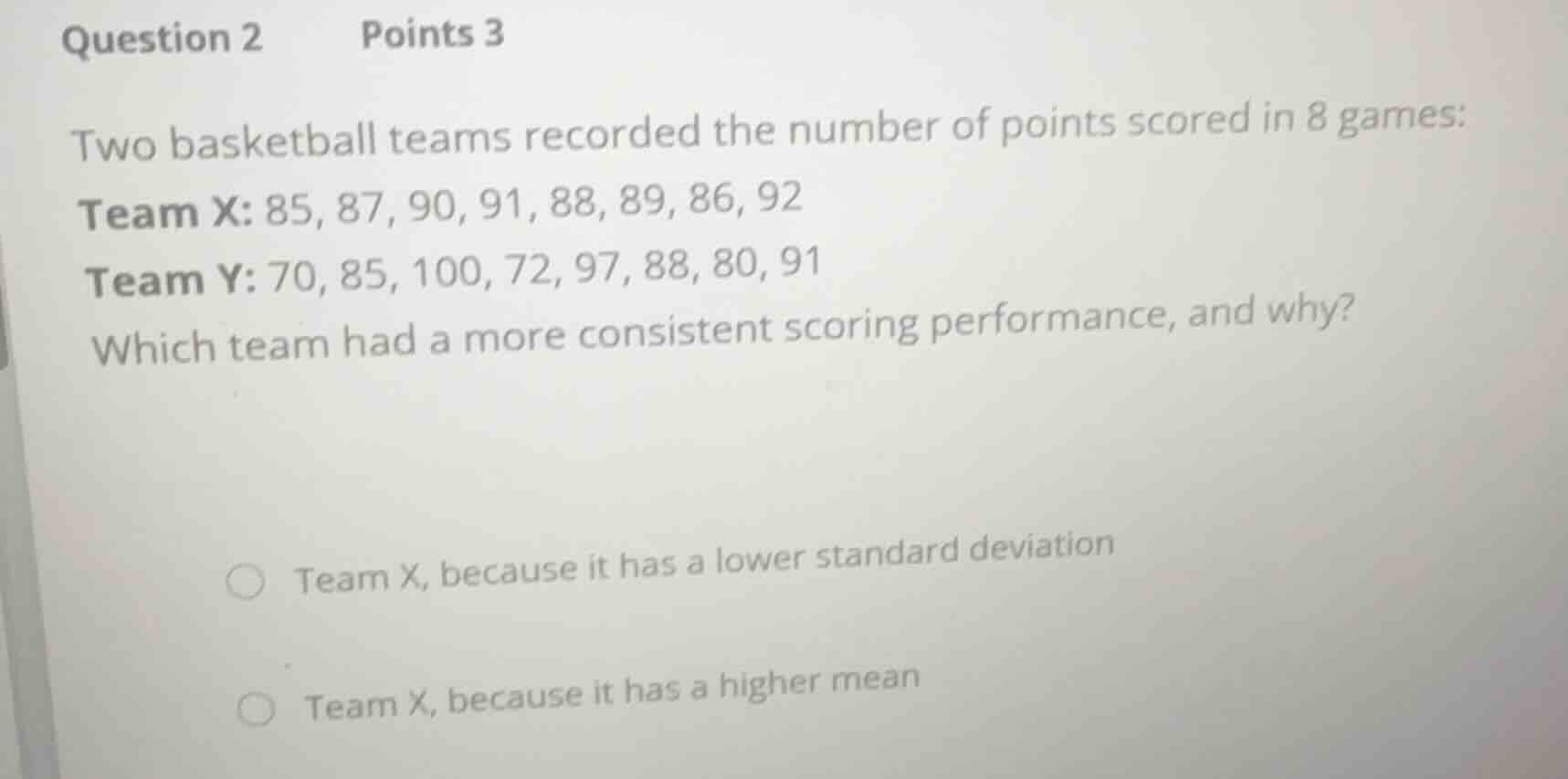 question 2 points 3 two basketball teams recorded the number of points …