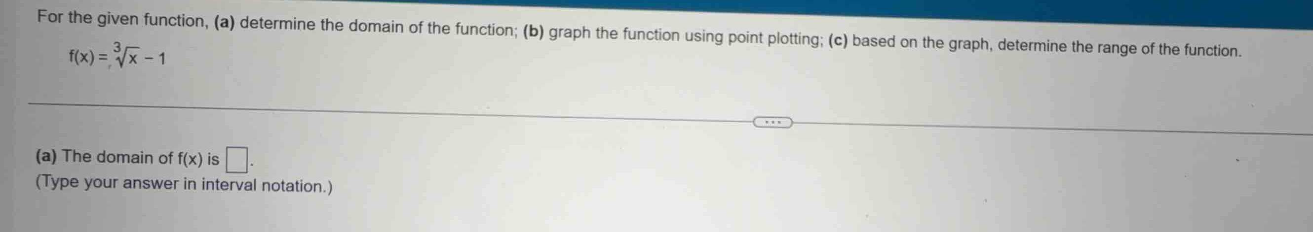 for the given function, (a) determine the domain of the function; (b) g…