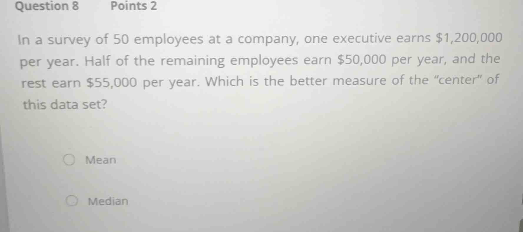 question 8 points 2 in a survey of 50 employees at a company, one execu…