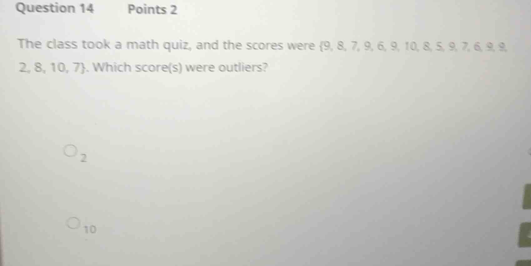 question 14 points 2 the class took a math quiz, and the scores were \\…