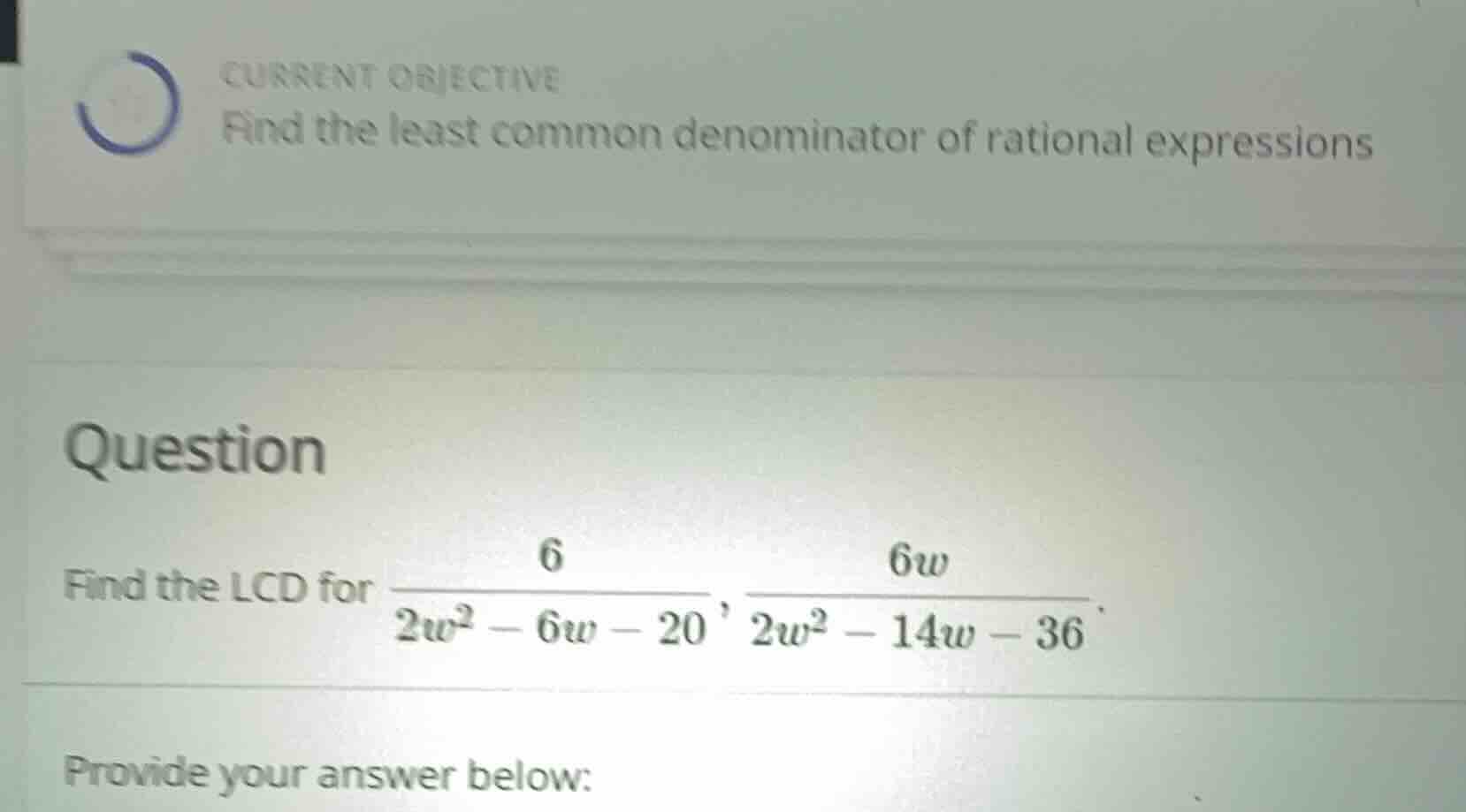 current objective find the least common denominator of rational express…